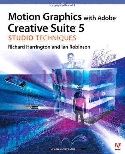 [FOX-Ebook]Motion Graphics with Adobe Creative Suite 5 Studio Techniques