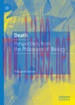 [PDF]Death: Perspectives from_ the Philosophy of Biology