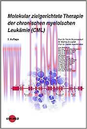 [AME]Molekular zielgerichtete Therapie der chronischen myeloischen Leuk&auml;mie (CML) (UNI-MED Scie...