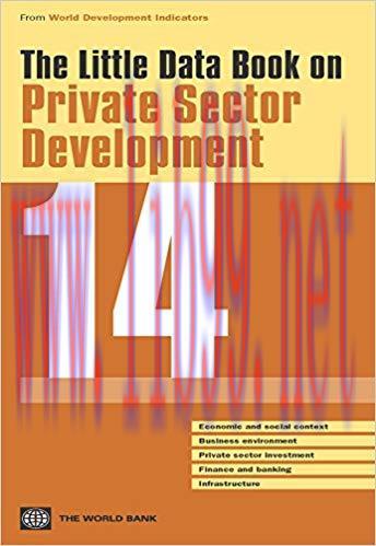 (PDF)The Little Data Book on Private Sector Development 2014 (World Development Indicators)