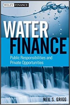 (PDF)Water Finance Public Responsibilities and Private Opportunities (Wiley Finance Book 677) 1...