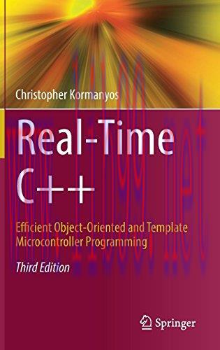 [FOX-Ebook]Real-Time C++: Efficient Object-Oriented and Template Microcontroller Programming, 3...