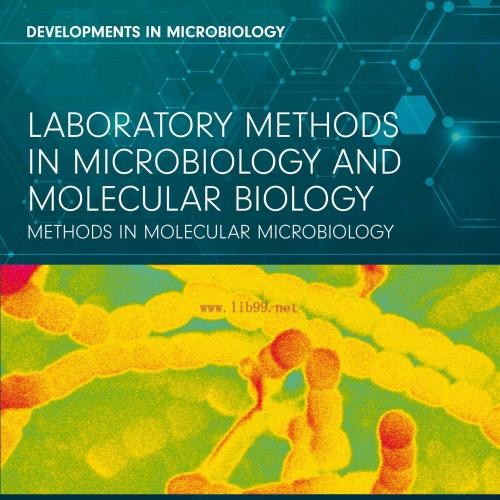[AME]Laboratory Methods in Microbiology and Molecular Biology: Methods in Molecular Microbiolog...