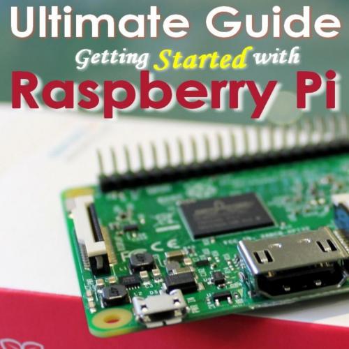 2020 Ultimate Guide to Raspberry Pi Tips Tricks and Hacks B08G8STGZ8