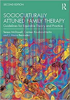 [AME]Socioculturally Attuned Family Therapy: Guidelines for Equitable Theory and Practice, 2nd ...