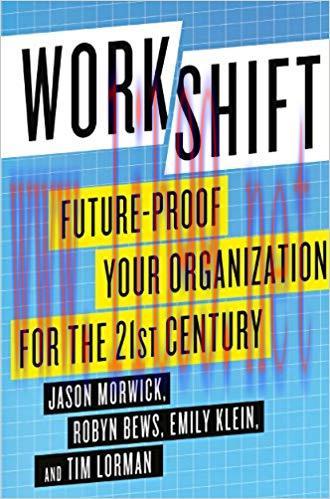 (PDF)Workshift: Future-Proof Your Organization for the 21st Century 2013 Edition