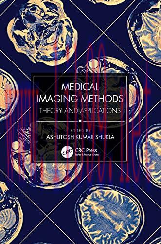 [AME]Medical Imaging Methods: Theory and Applications (Original PDF)