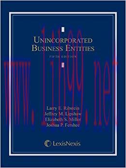 Unincorporated Business Entities 5th Edition,