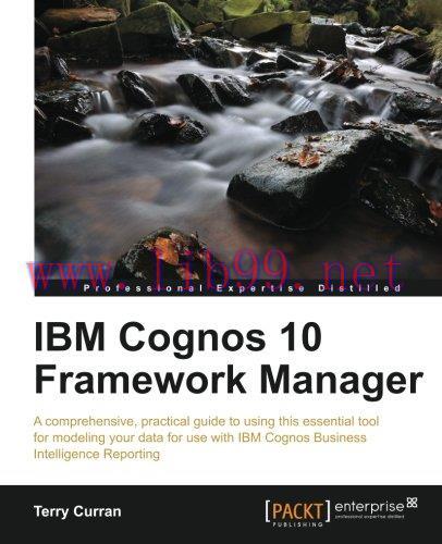 [FOX-Ebook]IBM Cognos 10 Framework Manager