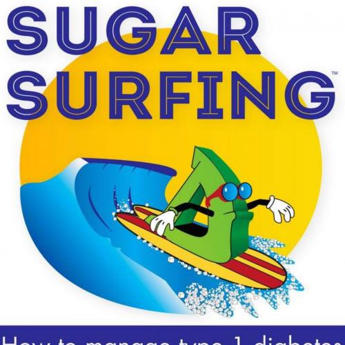 Sugar Surfing How to manage type 1 diabetes in a modern world
