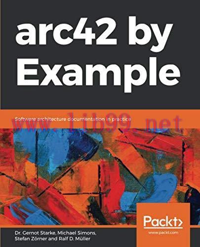 [FOX-Ebook]arc42 by Example: Software architecture documentation in practice