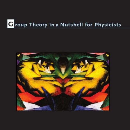 Group Theory in a Nutshell for Physicists - Wei Zhi