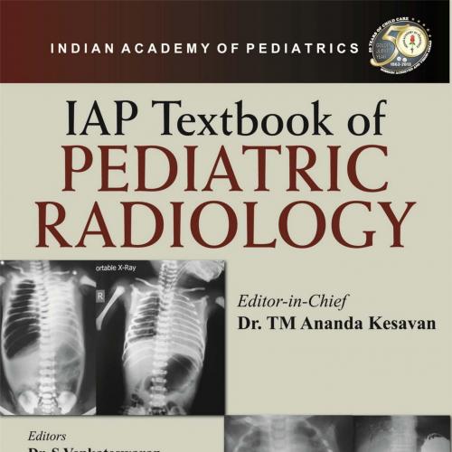 IAP Textbook of Pediatric Radiology