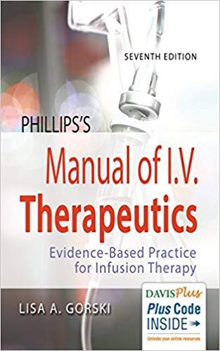 (PDF)Phillips&rsquo;s Manual of I.V. Therapeutics Evidence-Based Practice for Infusion Therapy 7th Ed...