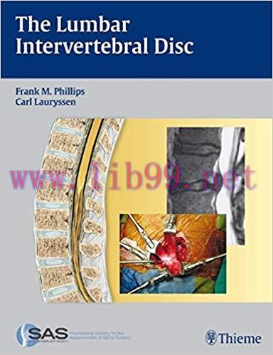 [PDF]The Lumbar Intervertebral Disc [Frank M. Phillips]