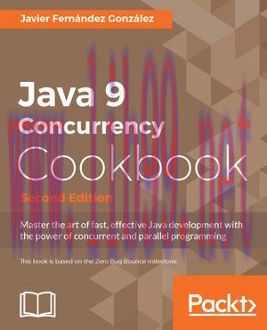 [SAIT-Ebook]Java 9 Concurrency Cookbook, 2nd Edition