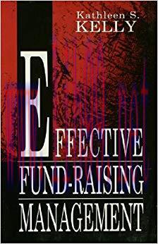 Effective Fund-Raising Management (Routledge Communication Series) 1st Edition,