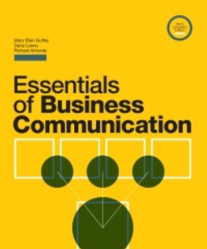 Essentials of Business Communication 9th - Mary Ellen Guffey, Dana Loewy & Richard Almonte