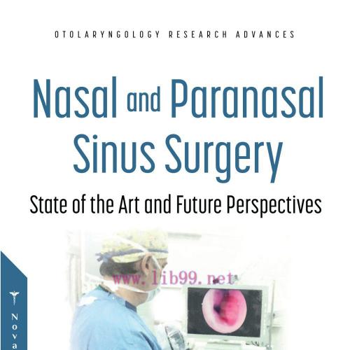 [PDF]Nasal and Paranasal Sinus Surgery State of the Art and Future Perspectives