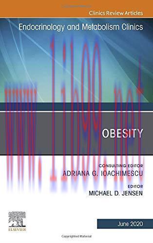 [AME]Obesity, An Issue of Endocrinology and Metabolism Clinics of North America (Volume 49-2) (...