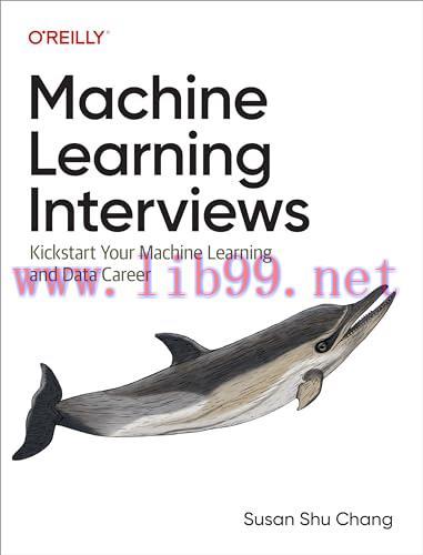 [FOX-Ebook]Machine Learning Interviews: Kickstart Your Machine Learning and Data Career