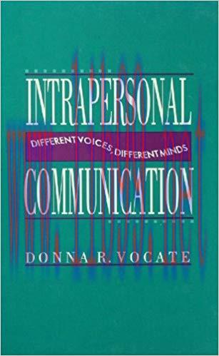 Intrapersonal Communication: Different Voices, Different Minds (Routledge Communication Series)...