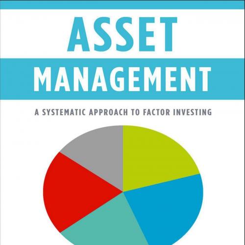 Asset Management_ A Systematic Approach to Factor Investing (Financial Management Association S...