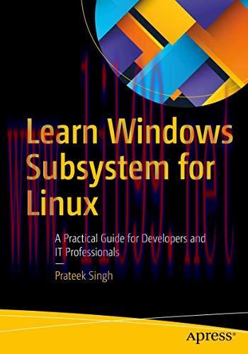[FOX-Ebook]Learn Windows Subsystem for Linux: A Practical Guide for Developers and IT Professio...