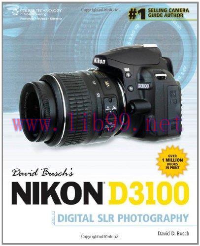 [FOX-Ebook]David Busch's Nikon D3100 Guide to Digital SLR Photography