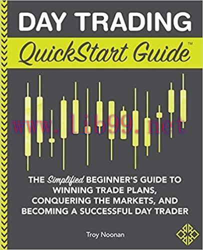 (PDF)Day Trading QuickStart Guide: The Simplified Beginner&rsquo;s Guide to Winning Trade Plans, Conq...