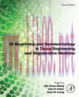 [PDF]3D Bioprinting and Nanotechnology in Tissue Engineering and Regenerative Medicine