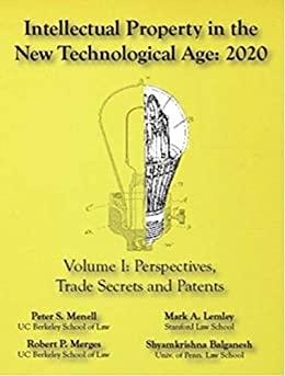 (PDF)Intellectual Property in the New Technological Age 2020 Vol. I Perspectives, Trade Secrets...