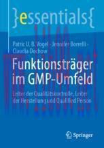 [PDF]Funktionstr&auml;ger im GMP-Umfeld: Leiter der Qualit&auml;tskontrolle, Leiter der Herstellung und Q...