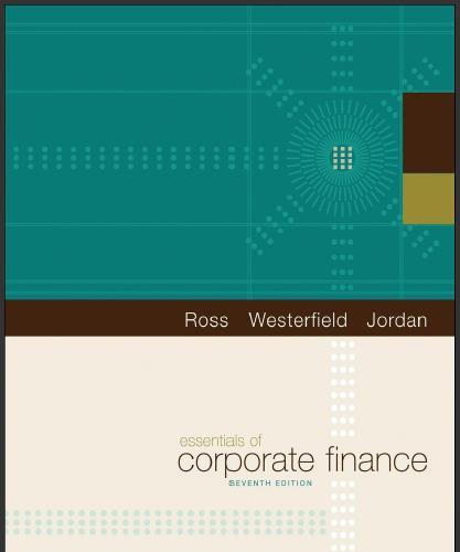 (Test Bank)Essentials of Corporate Finance 7th Edition.zip