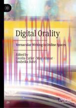 [PDF]Digital Orality: Vernacular Writing in Online Spaces