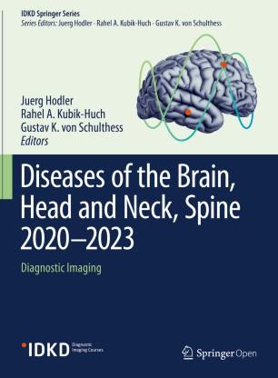 Diseases of the Brain, Head and Neck, Spine 2020&ndash;2023