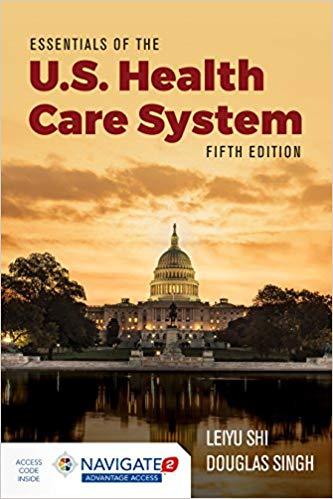 Essentials of the U.S. Health Care System 5th Edition