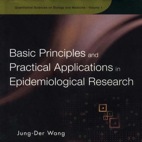 Basic Principles and Practical Applications in Epidemiological Research