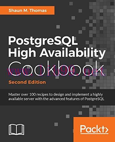 [FOX-Ebook]PostgreSQL High Availability Cookbook, 2nd Edition