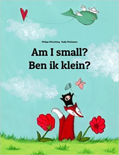 (PDF)Am I small Ben ik klein Children&rsquo;s Picture Book English-Flemish (Bilingual Edition) (World...