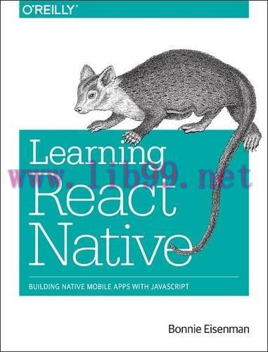 [FOX-Ebook]Learning React Native: Building Native Mobile Apps with JavaScript