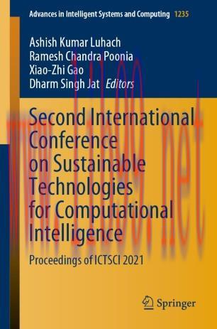 Second International Conference on Sustainable Technologies for Computational Intelligence