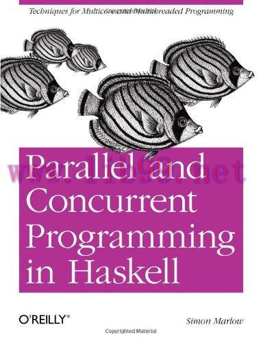 [FOX-Ebook]Parallel and Concurrent Programming in Haskell