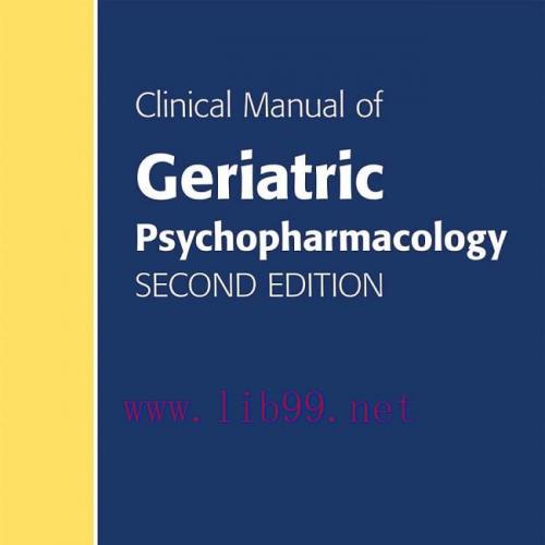 [AME]Clinical Manual of Geriatric Psychopharmacology, 2nd Edition (Original PDF)