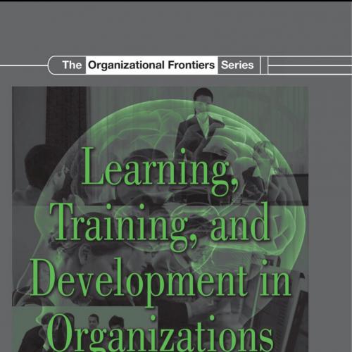 Learning, Training, and Development in Organizations