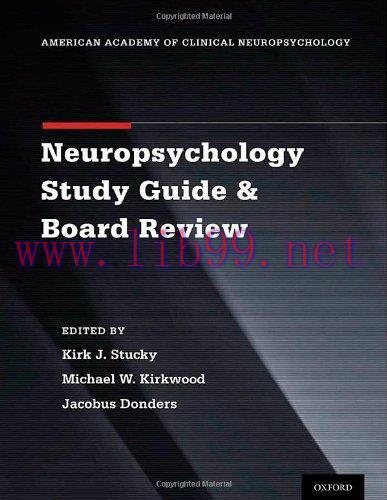 [AME]Clinical Neuropsychology Study Guide and Board Review (American Academy of Clinical Neurop...