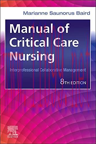[AME]Manual of Critical Care Nursing: Interprofessional Collaborative Management, 8th edition (...