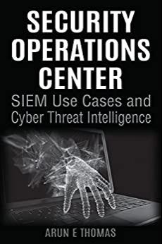 (PDF)Security Operations Center &ndash; SIEM Use Cases and Cyber Threat Intelligence
