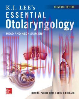 [AME]KJ Lee&rsquo;s Essential Otolaryngology, 11th edition (ORIGINAL PDF from_ Publisher)