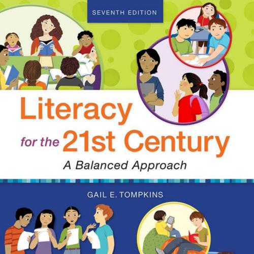 Literacy for the 21st Century A Balanced Approach 7th Edition